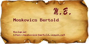 Moskovics Bertold névjegykártya